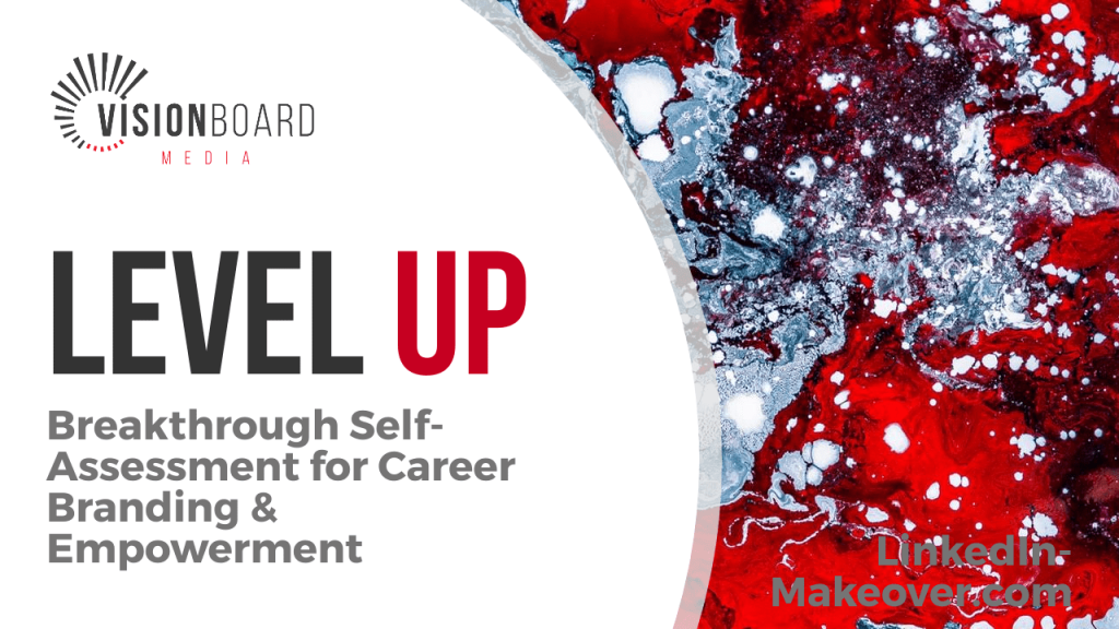 Breakthrough Self-Assessment for Career Branding & Empowerment